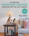 Affordable Interior Design: High-End Tips for Any Budget